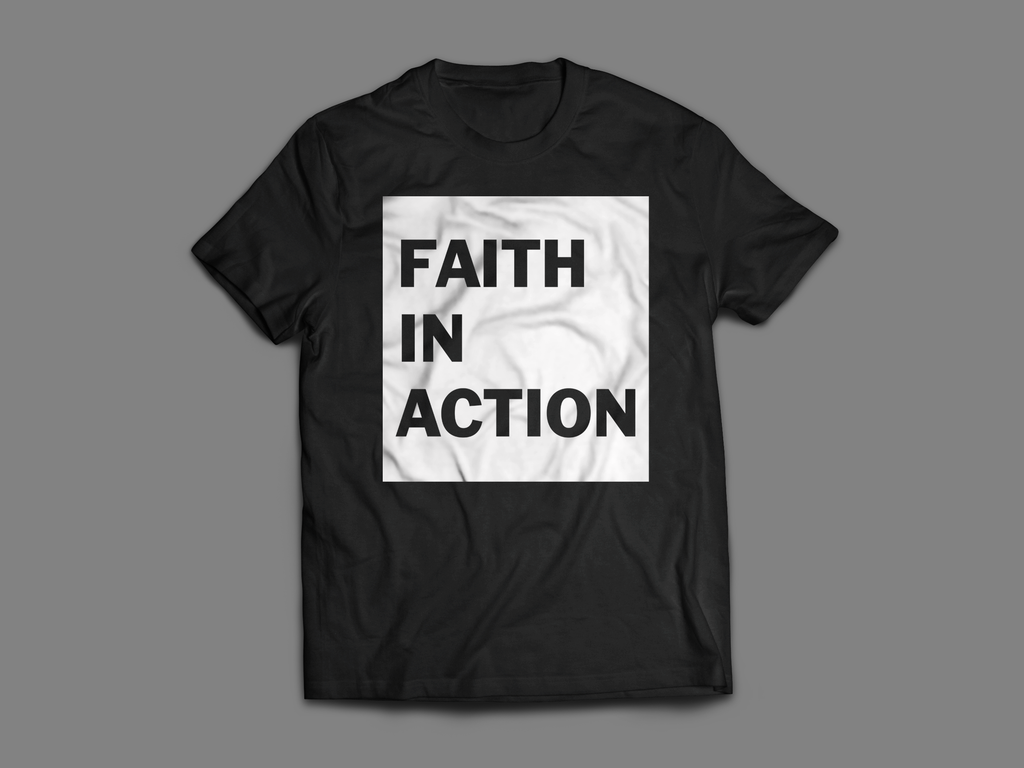 Faith In Action - Bold Tees